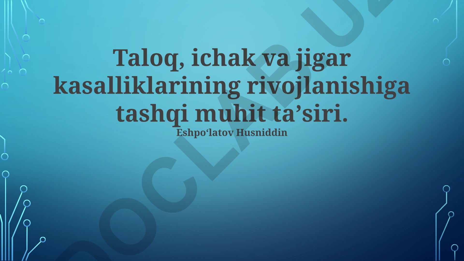 Taloq, ichak va jigar kasalliklarining rivojlanishiga tashqi muhit taʼsiri