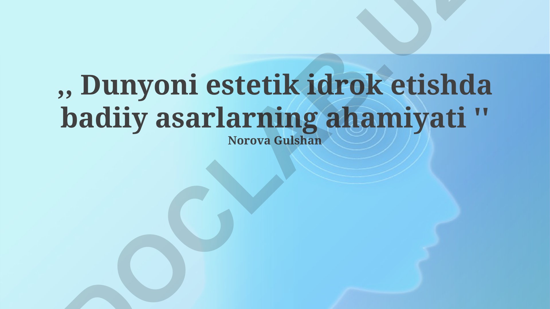 Dunyoni estetik idrok etishda badiiy asarlarning ahamiyati