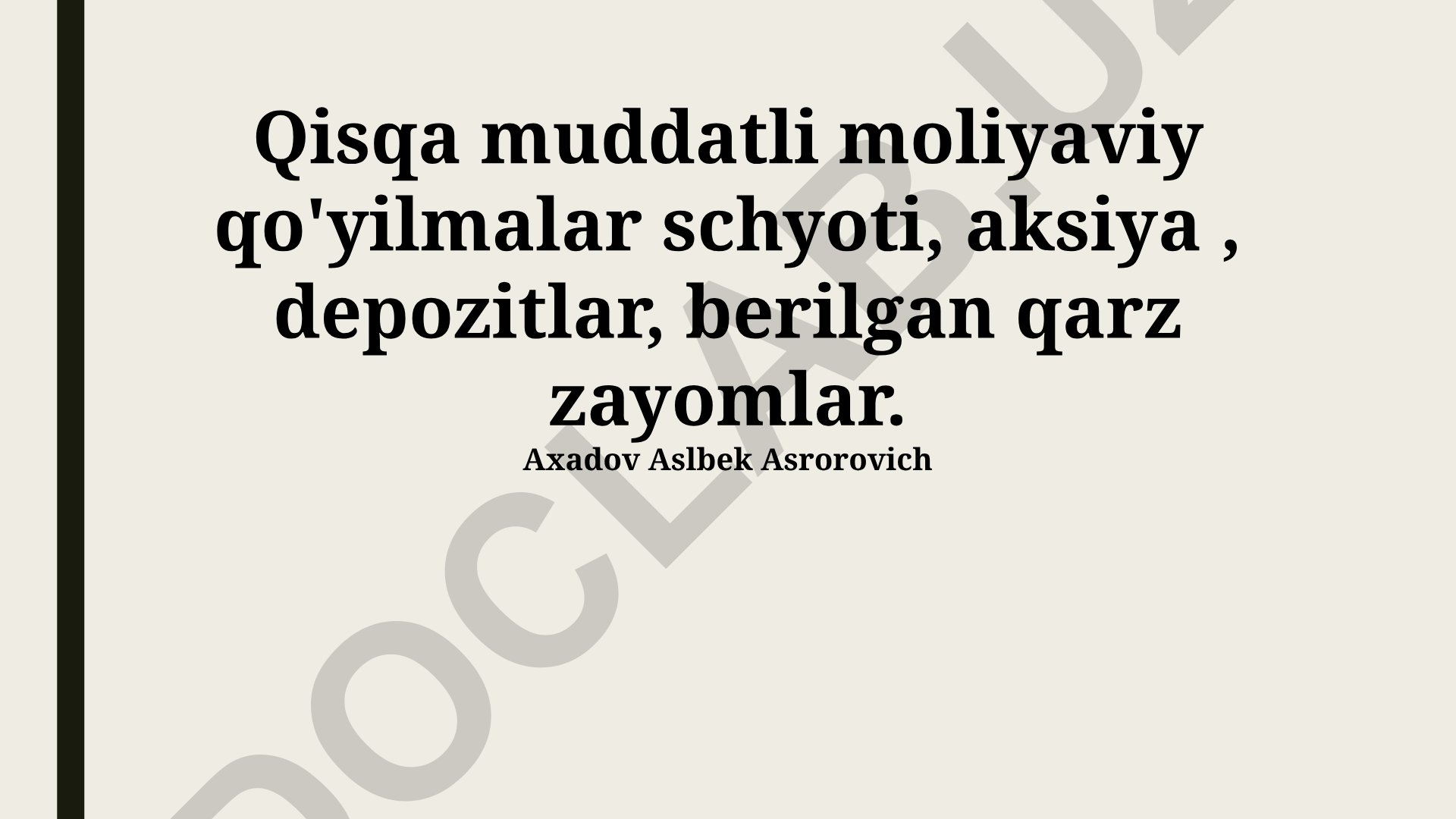 Qisqa muddatli moliyaviy investitsiyalar: aktsiyalar, depozitlar va kreditlar