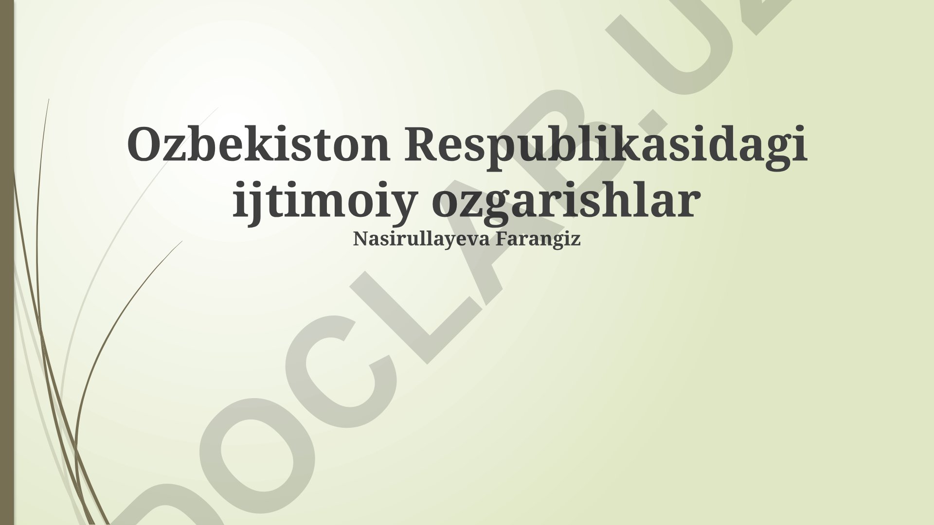 O'zbekistondagi ijtimoiy o'zgarishlar va ularning ta'siri