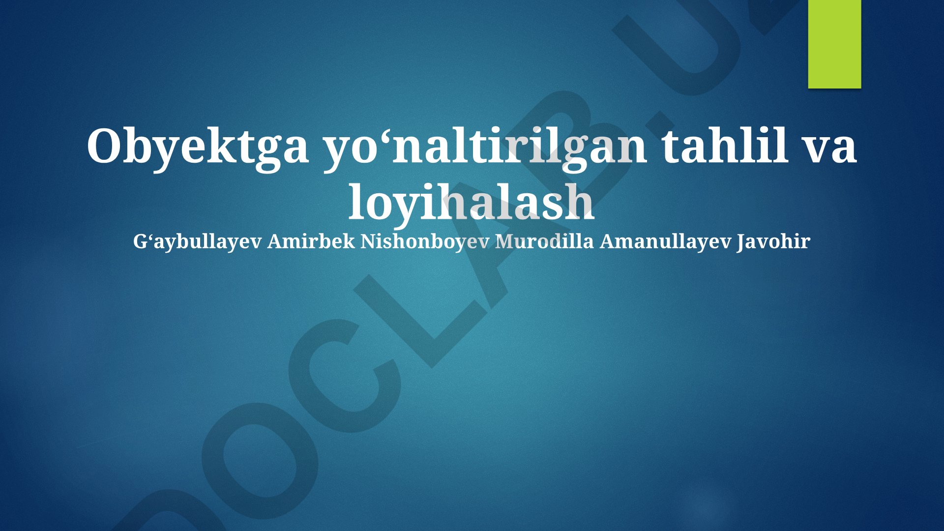 Ob'ektga yo'naltirilgan tahlil va loyihalash