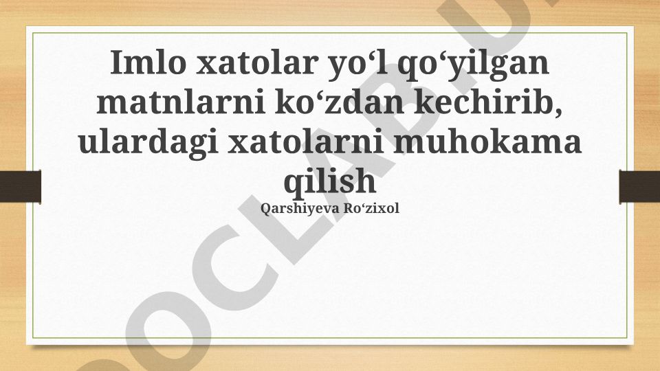 Imlo xatolarini aniqlash va tuzatish usullari