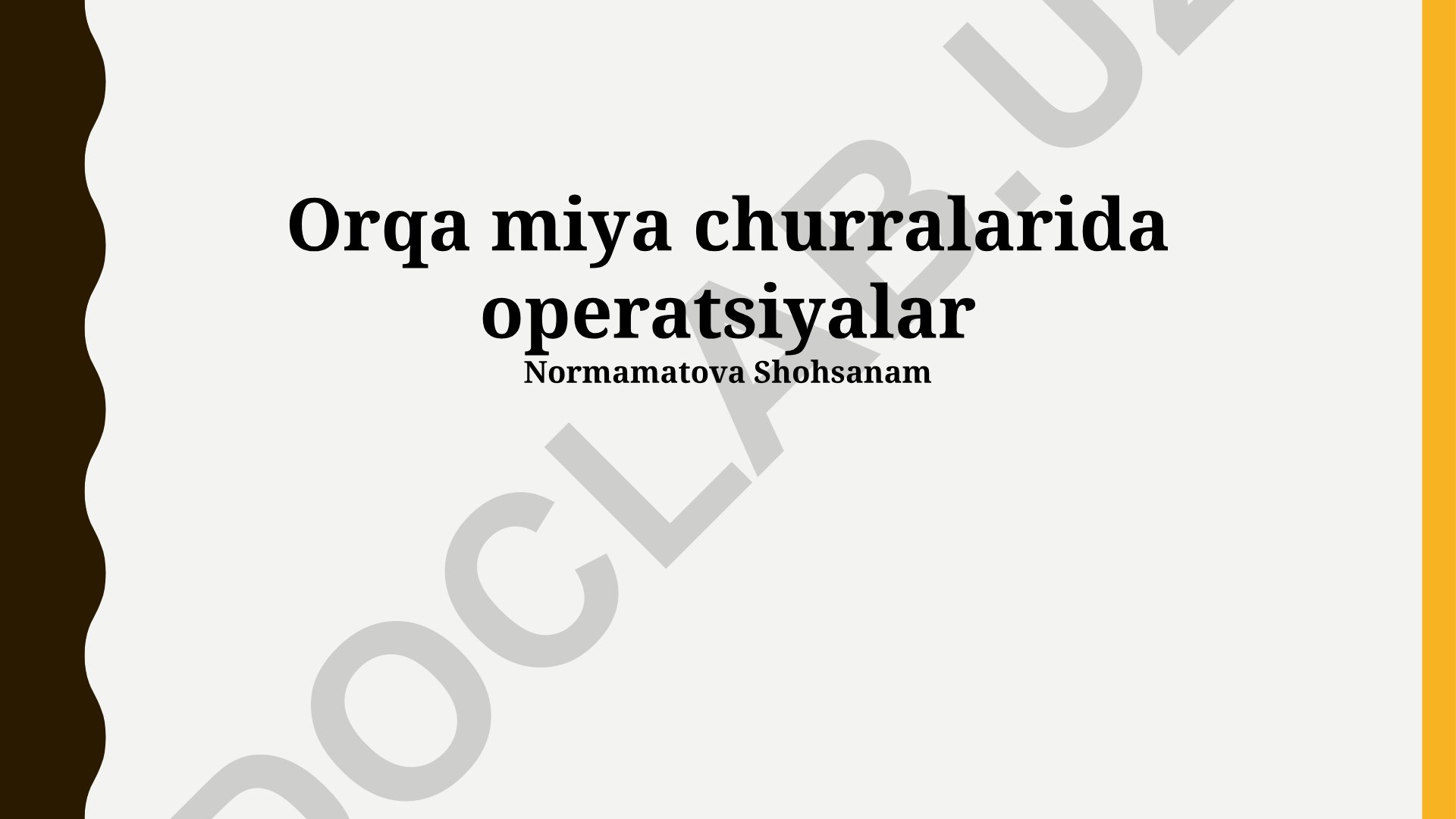Orqa miya churralarida jarrohlik amaliyotlari