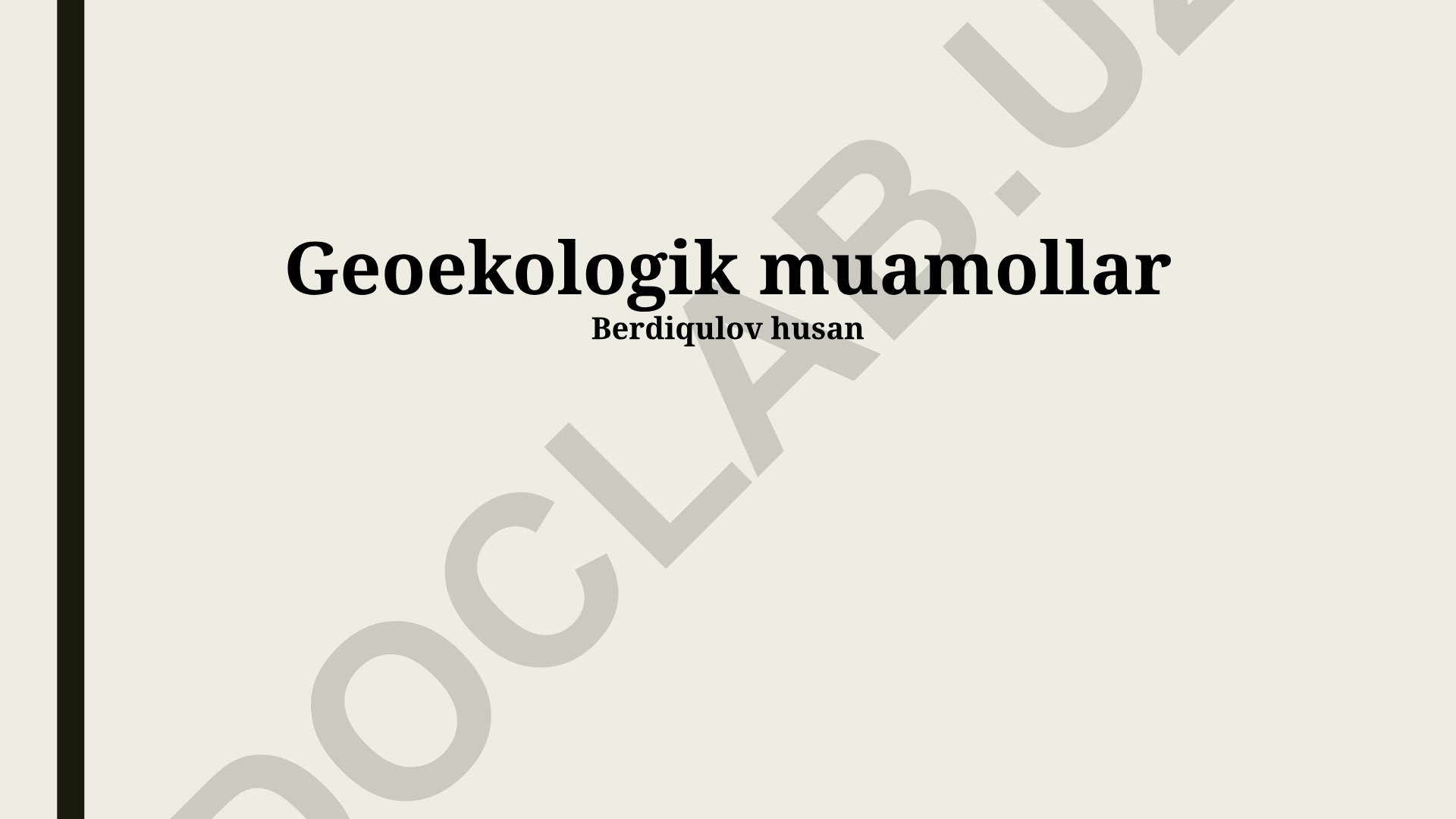 Geoekologik muammolar va ularga qarshi kurash strategiyasi