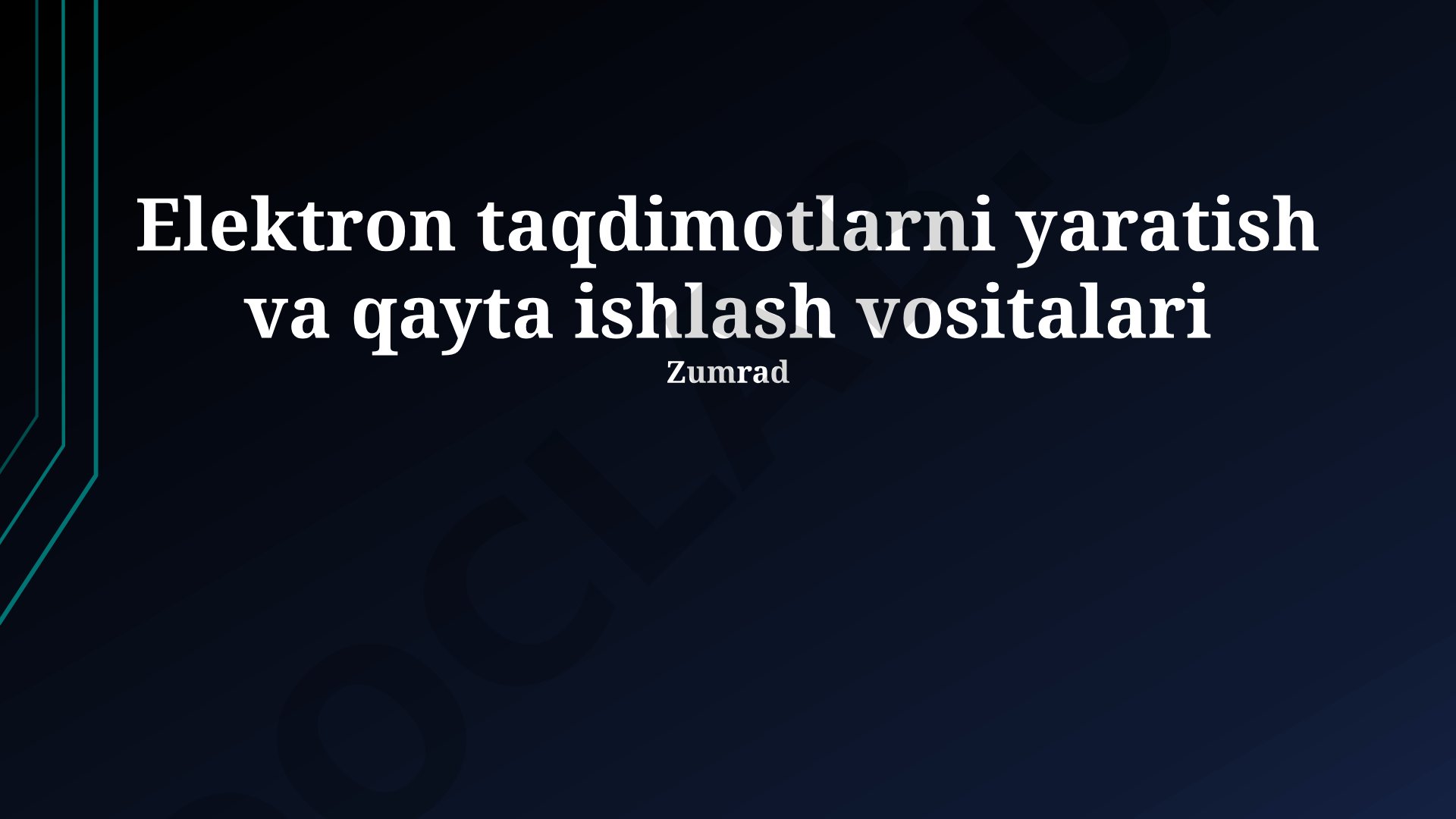 Elektron taqdimotlarni yaratish va qayta ishlash vositalari