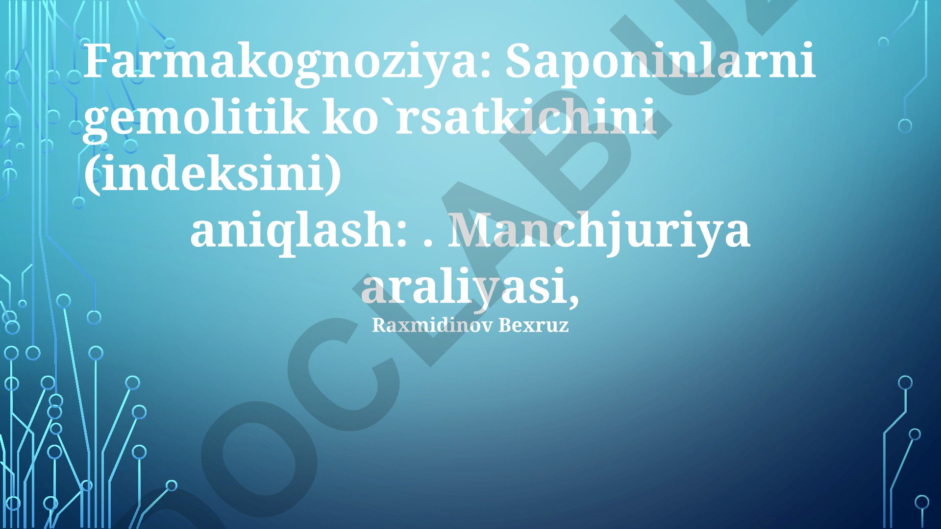 Manchuriya Araliyasi saponinlarining gemolitik indeksini aniqlash