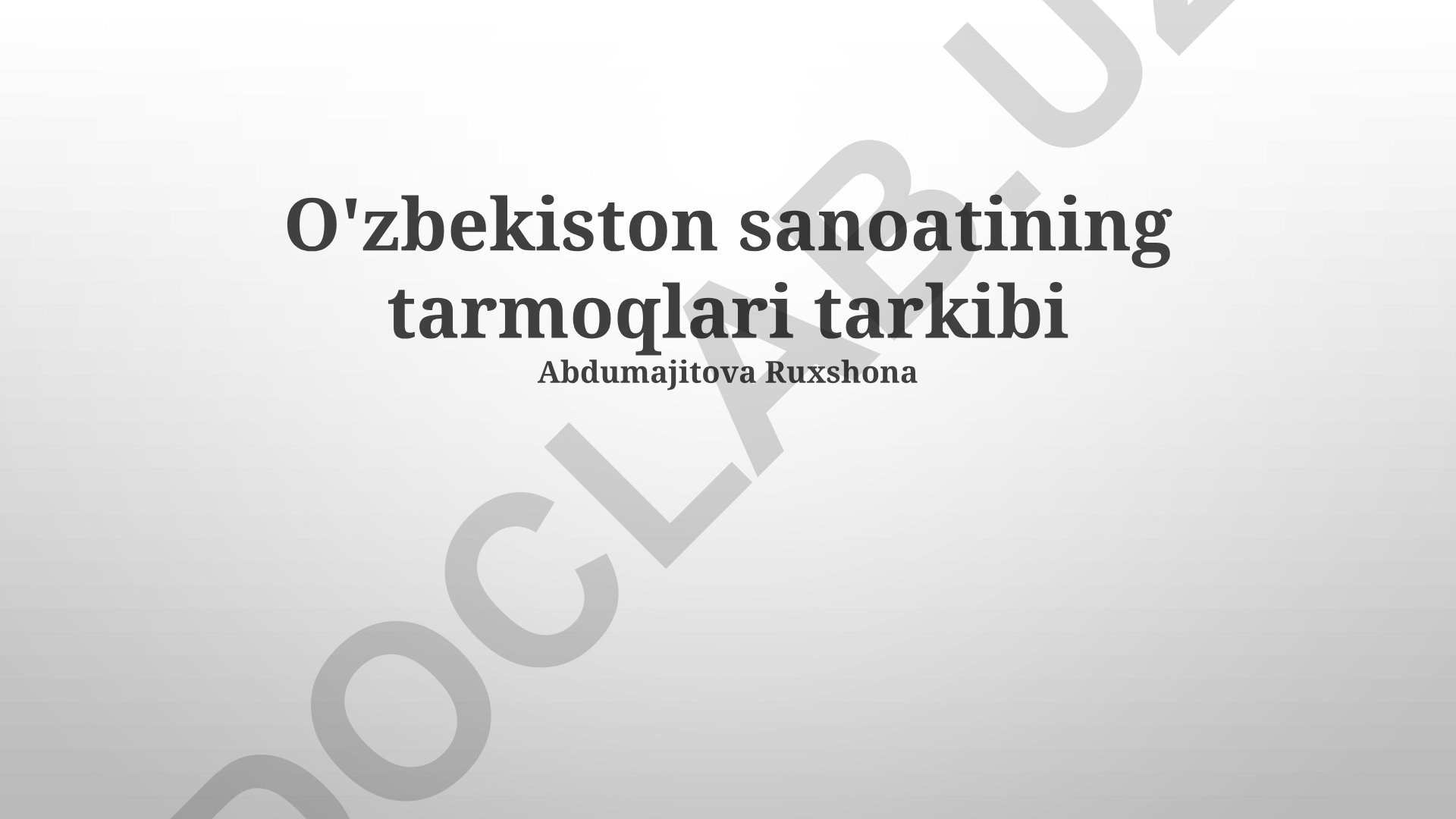O'zbekiston sanoatining tarmoqlari tarkibi