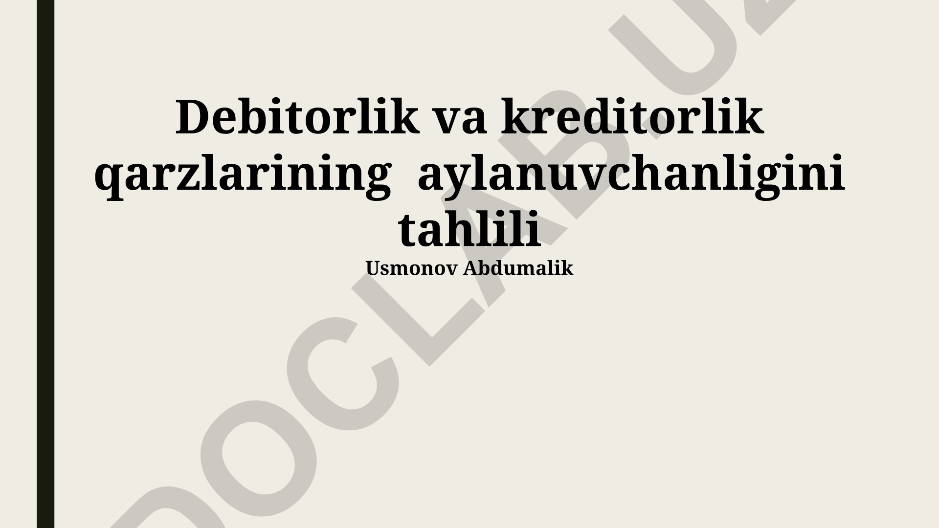 Debitorlik va kreditorlik qarzlarining aylanuvchanligini tahlili