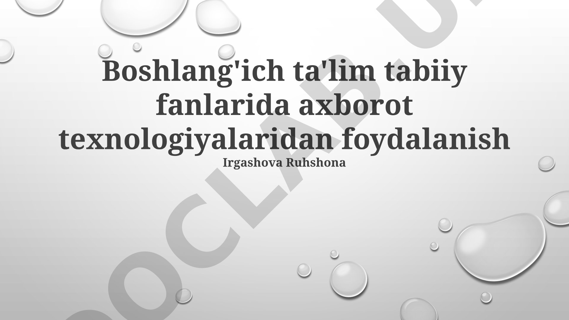 Boshlang'ich ta'lim tabiiy fanlarida axborot texnologiyalaridan foydalanish