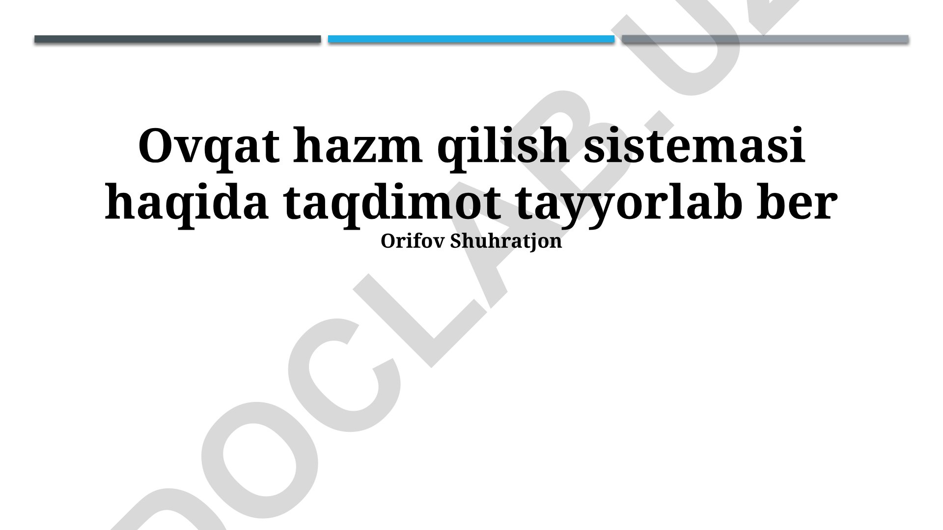 Ovqat hazm qilish sistemasi