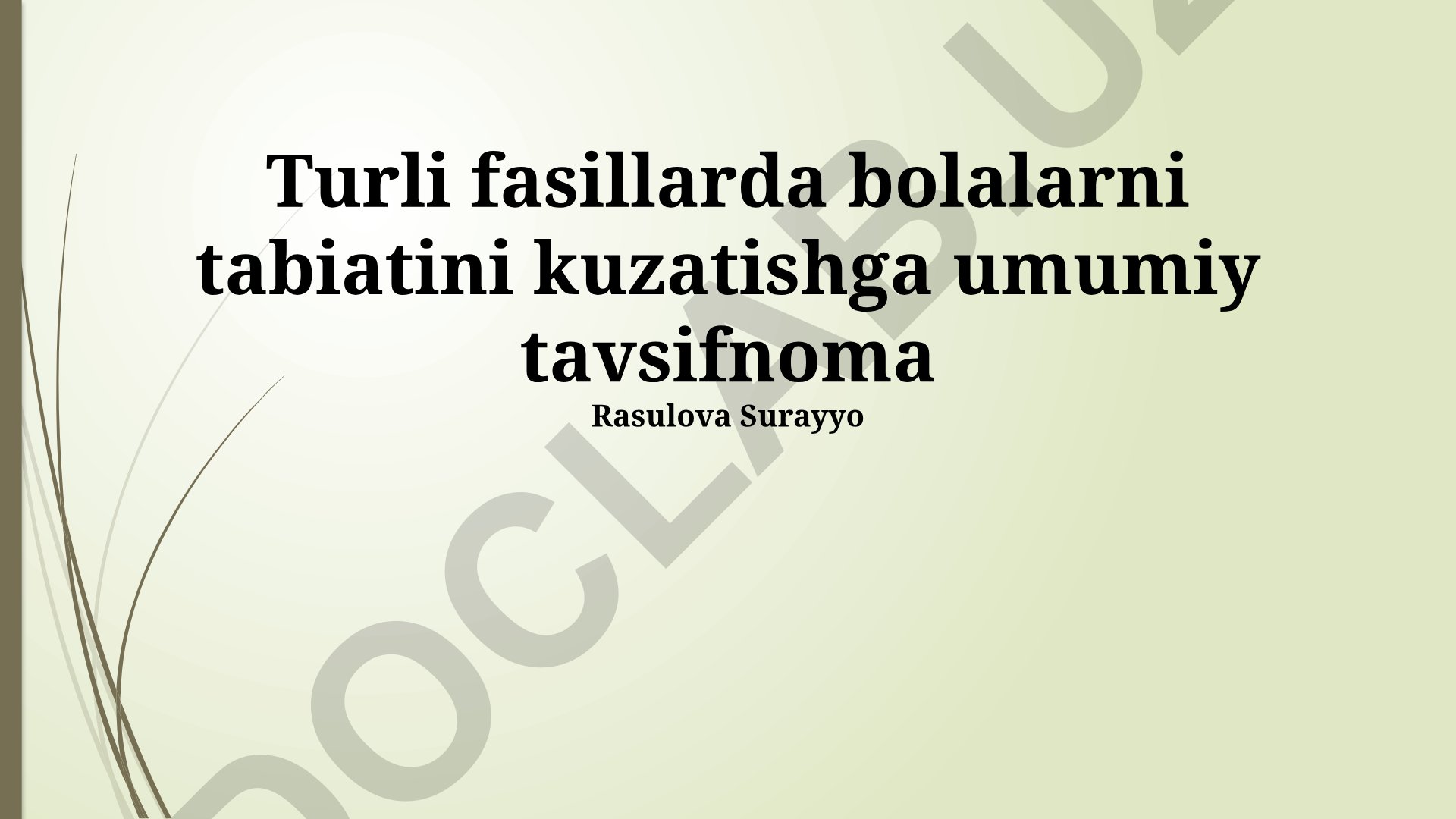 Bolalarning tabiatdagi kuzatuvlari va faoliyati