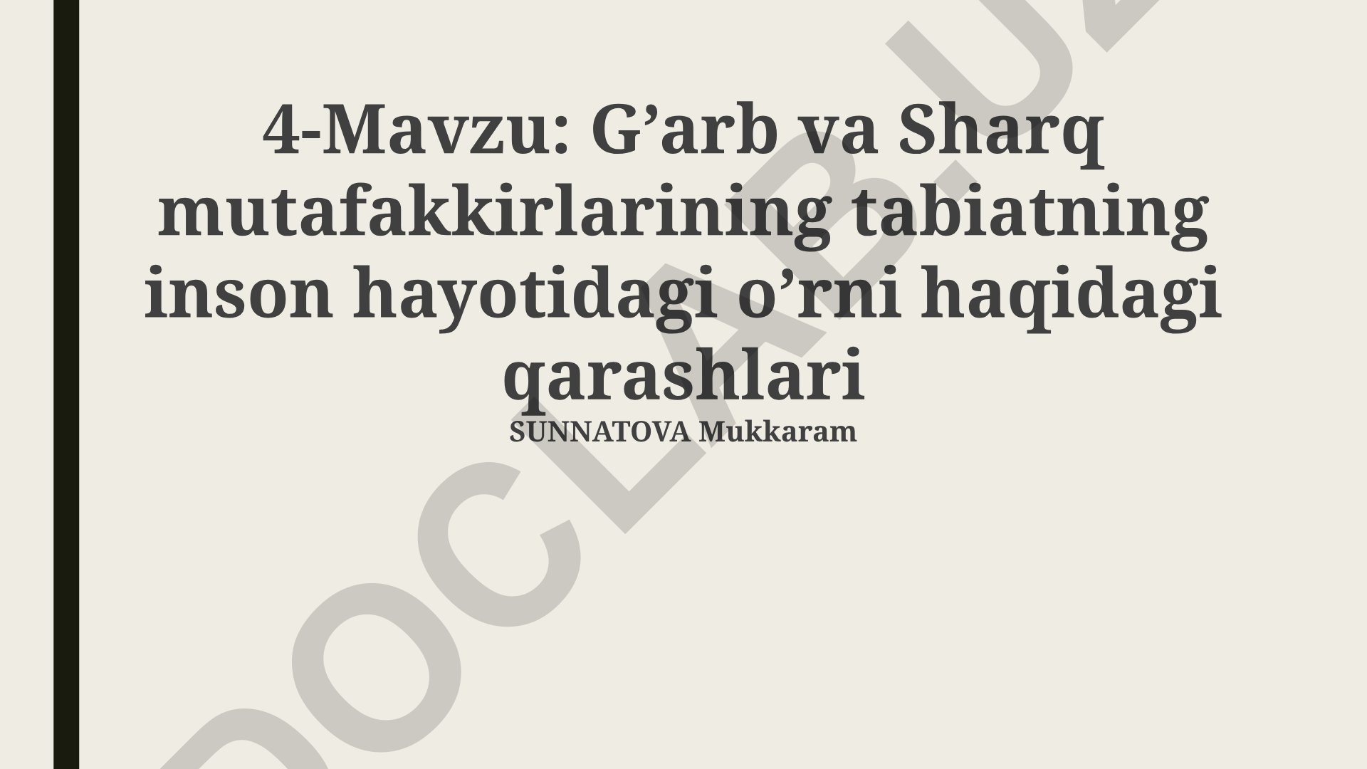 G'arb va Sharq mutafakkirlarining tabiatning inson hayotidagi o'rni haqidagi qarashlari