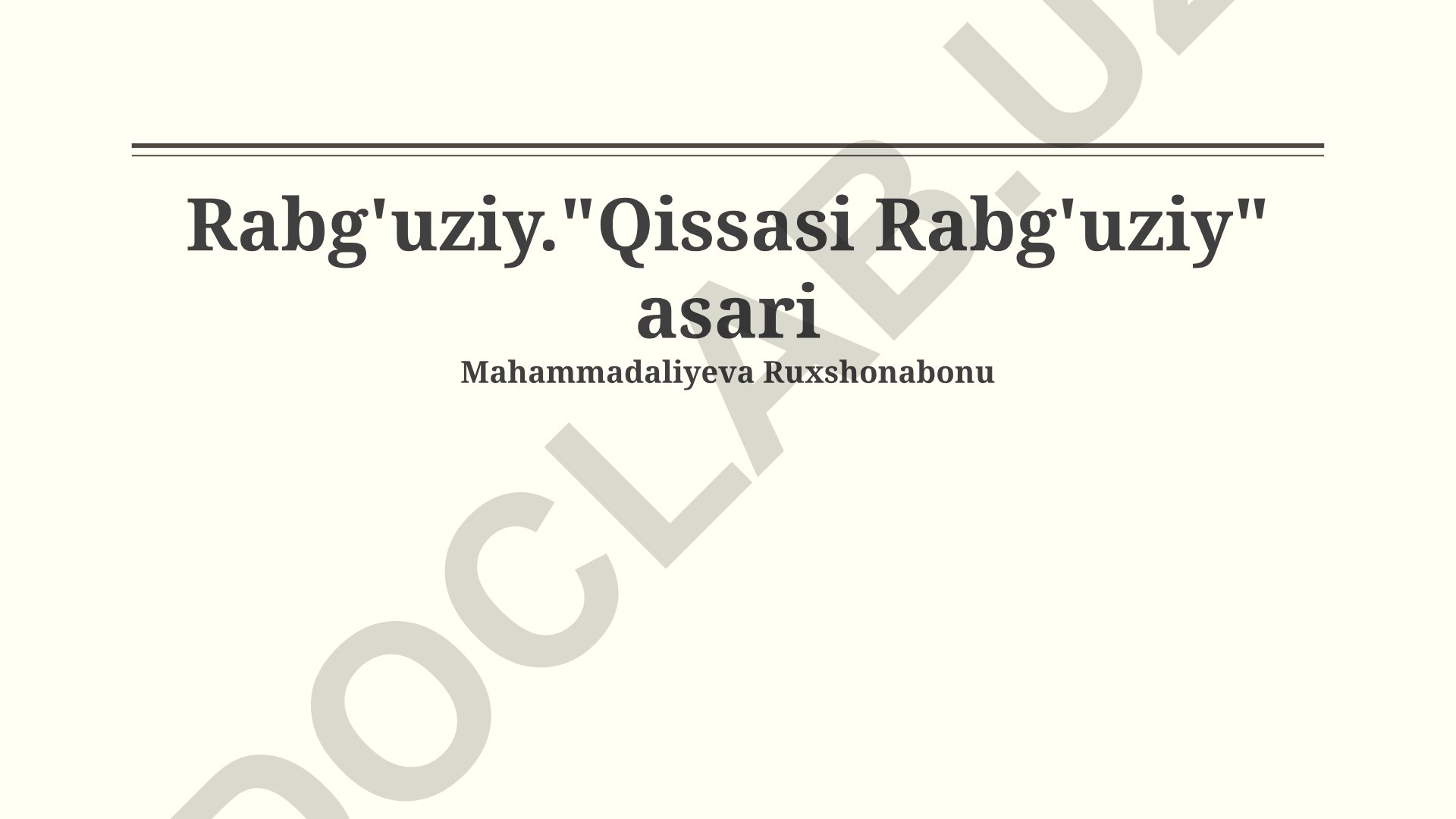 Rabg'uziyning hayoti, ijodi va merosini o'rganish
