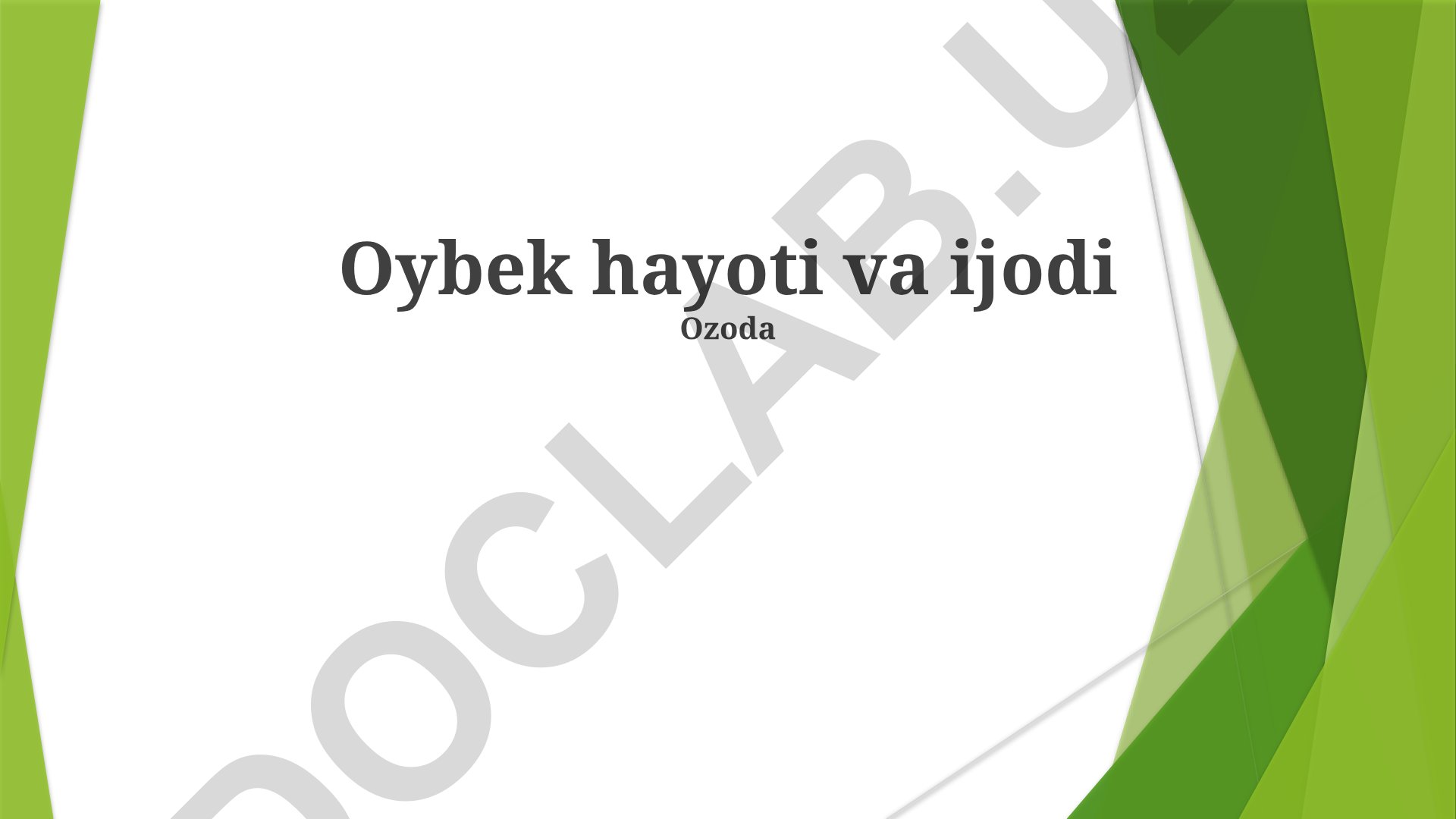 Oybek hayoti va ijodi