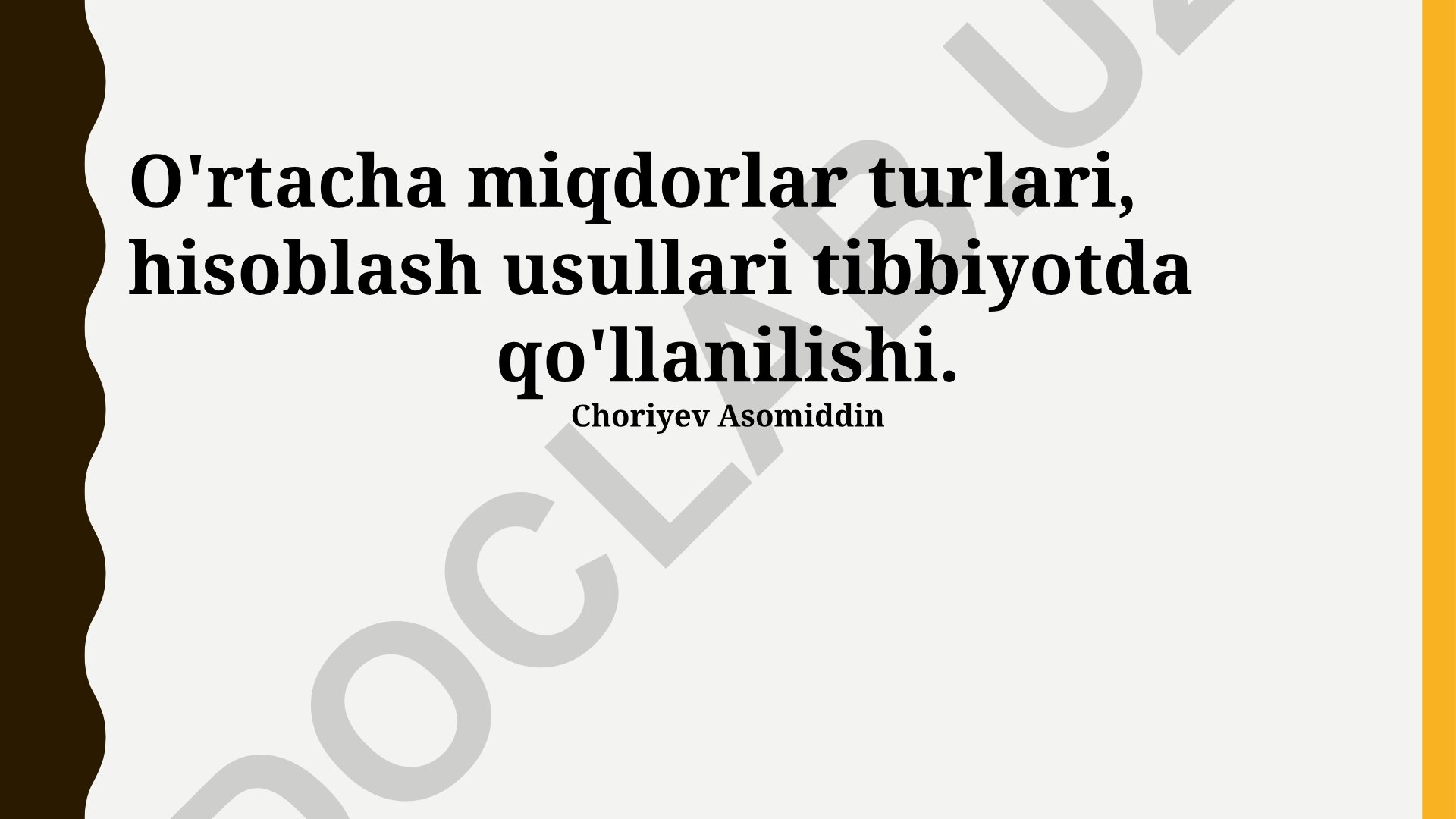O'rtacha miqdorlar turlari va hisoblash usullarining tibbiyotda qo'llanilishi