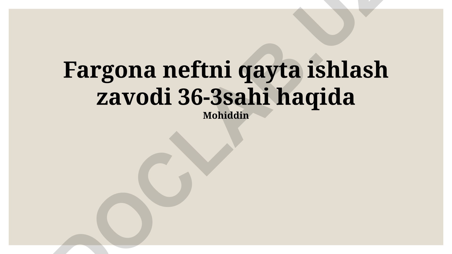 Farg'ona Neftni Qayta Ishlash Zavodining 36-3 Qurilmasi