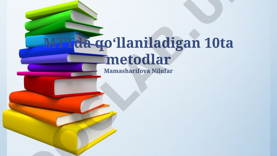 MTTda qoʻllaniladigan 10 ta metodlar