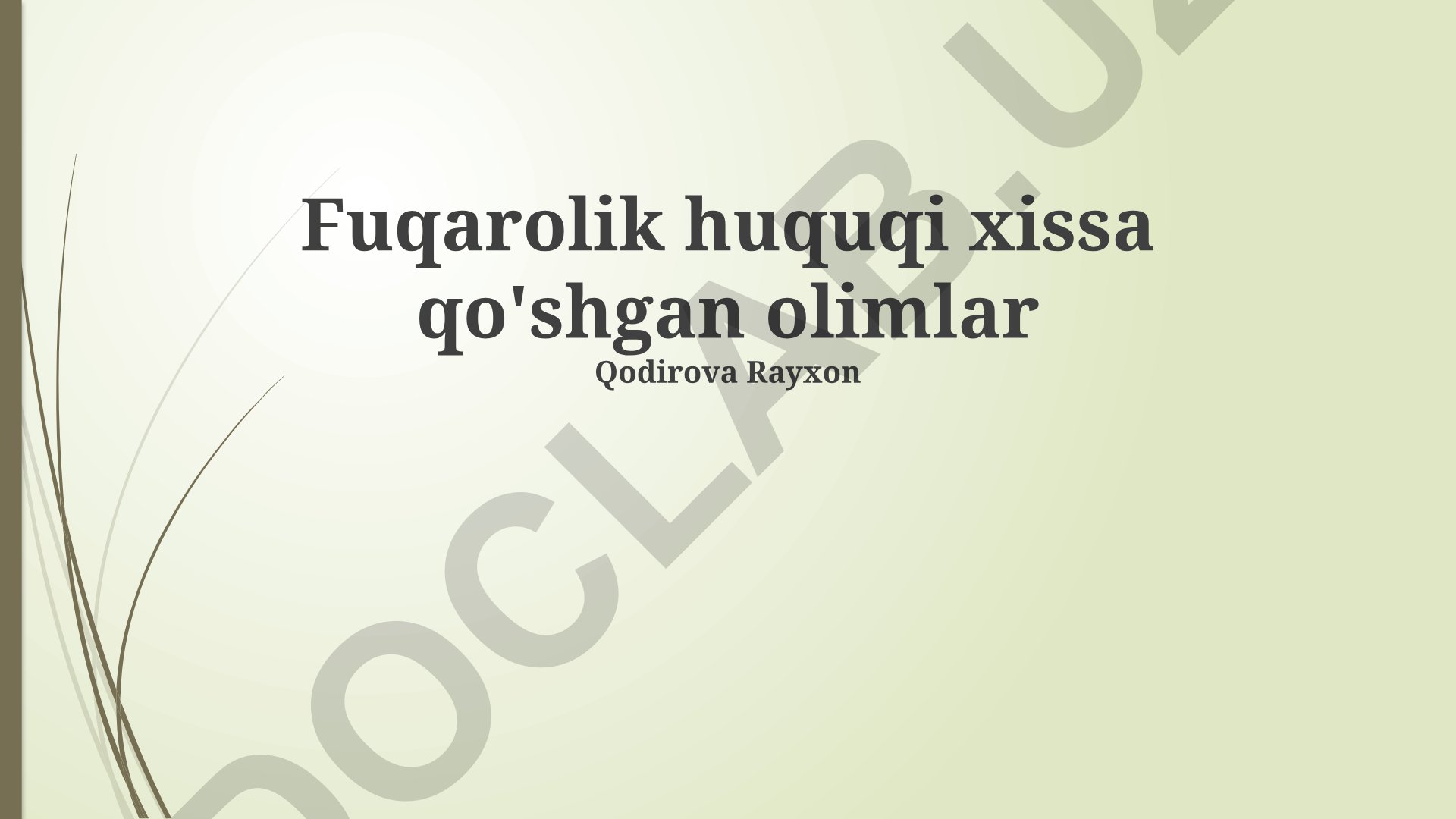 Fuqarolik huquqiga hissa qo'shgan olimlar