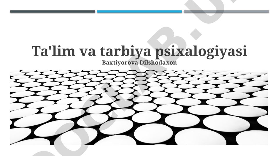 Ta'lim va tarbiya psixologiyasi