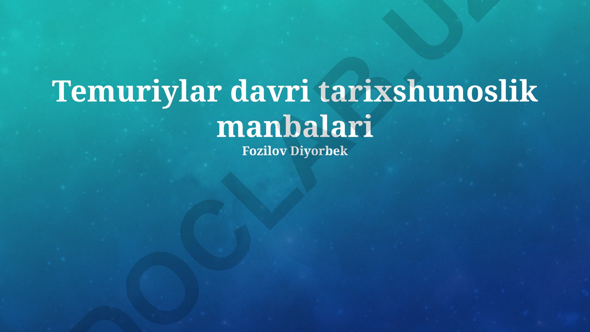 Temuriylar davri tarixshunoslik manbalari
