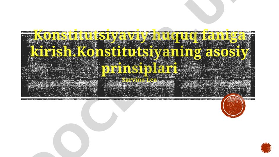 Konstitutsiyaviy huquq faniga kirish va asosiy prinsiplar