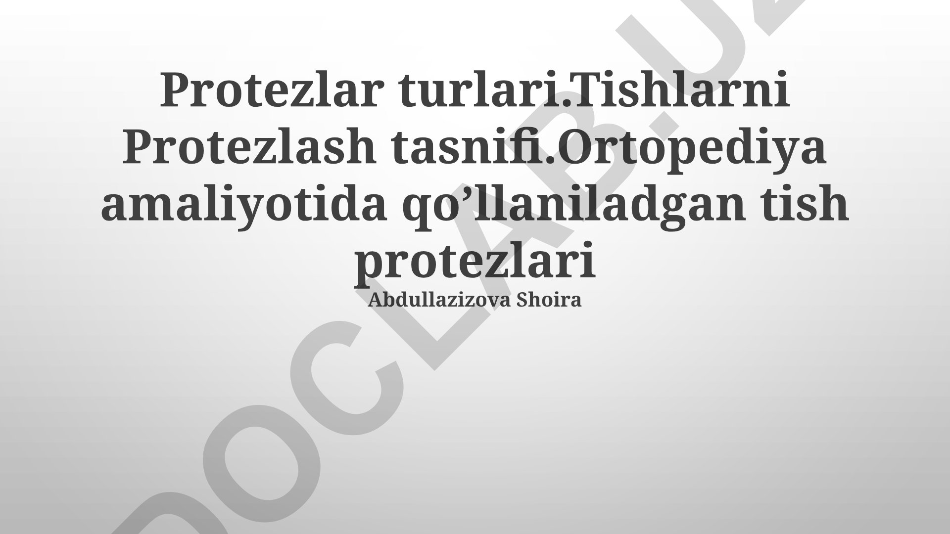 Tish protezlari turlari va tasnifi