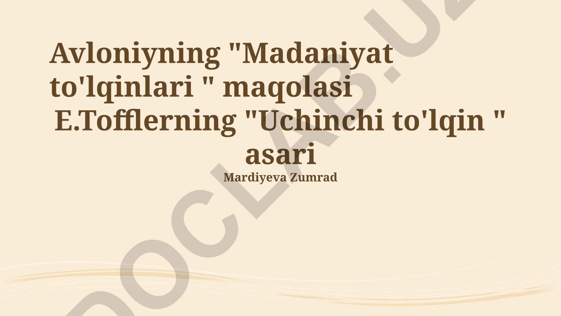 Avloniyning 'Madaniyat to'lqinlari' va Tofflerning 'Uchinchi to'lqin' asarlarining taqqosiy tahlili