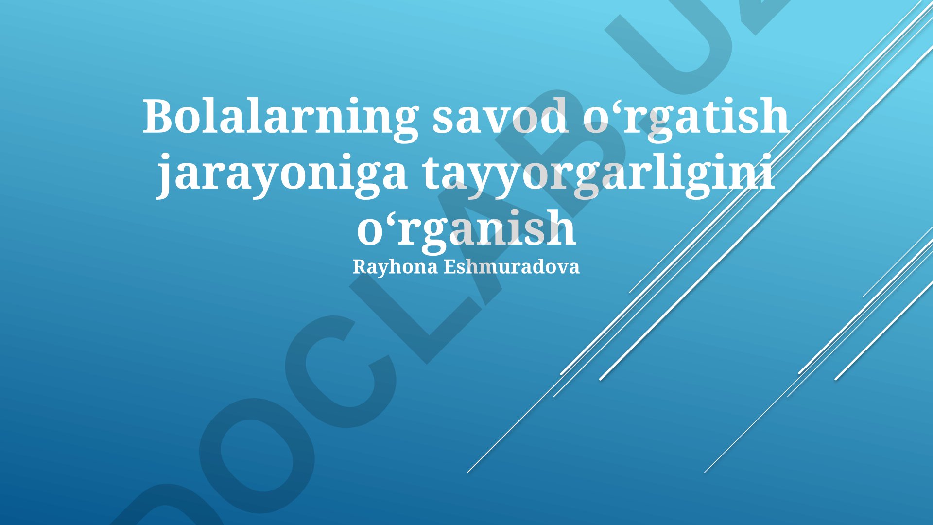 Bolalarning savod oʻrgatish jarayoniga tayyorgarligini oʻrganish