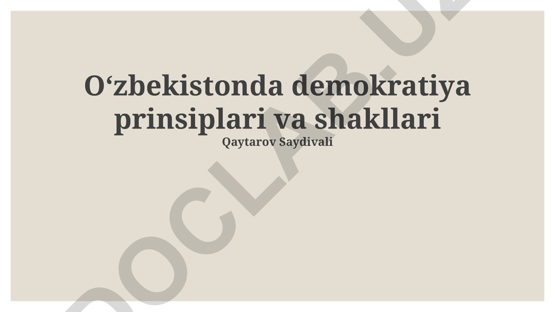 Oʻzbekistonda demokratiya prinsiplari va shakllari