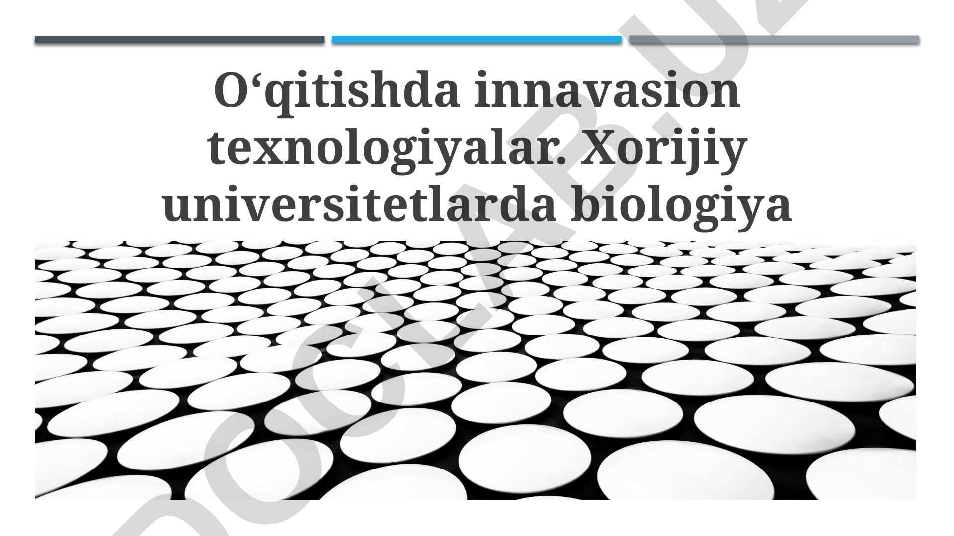 Xorijiy universitetlarda biologiya fanini o'qitishda innovatsion texnologiyalar
