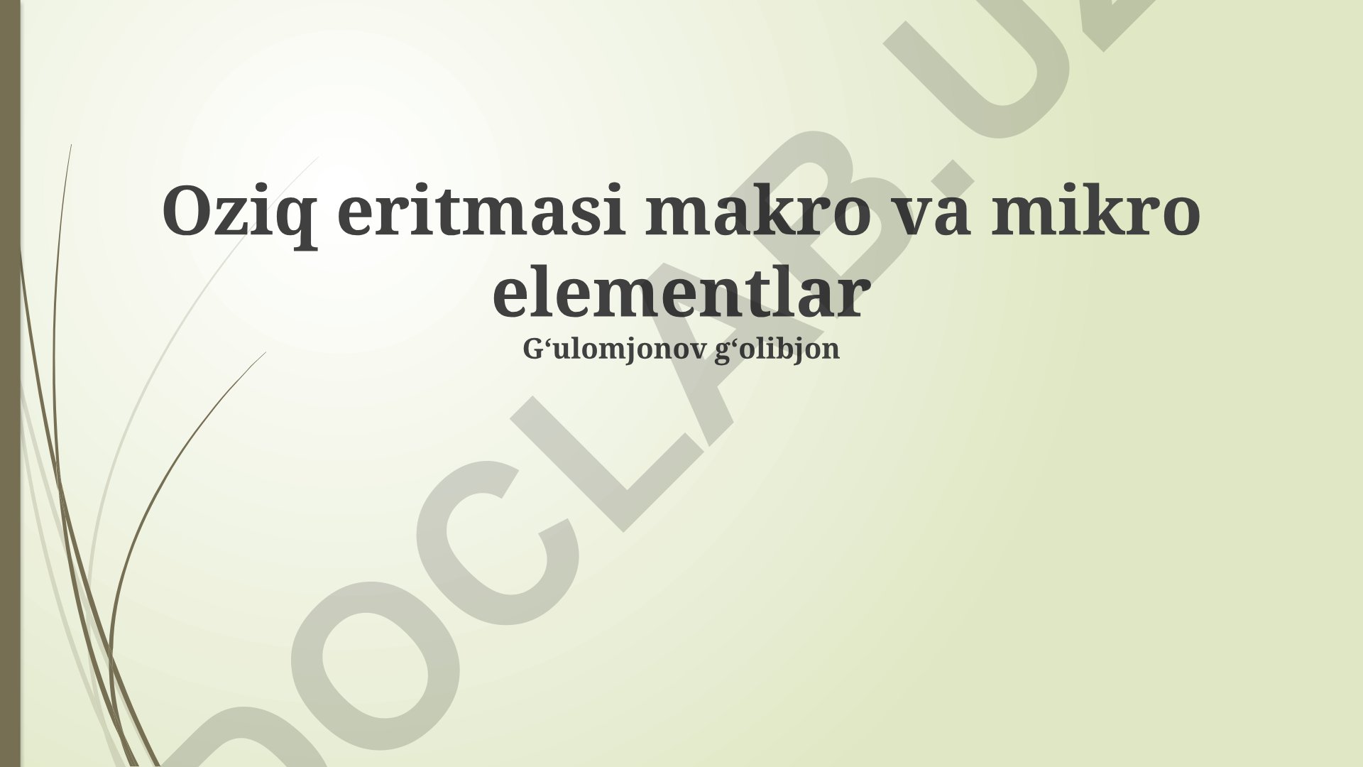 Oziq eritmasidagi makro va mikro elementlar