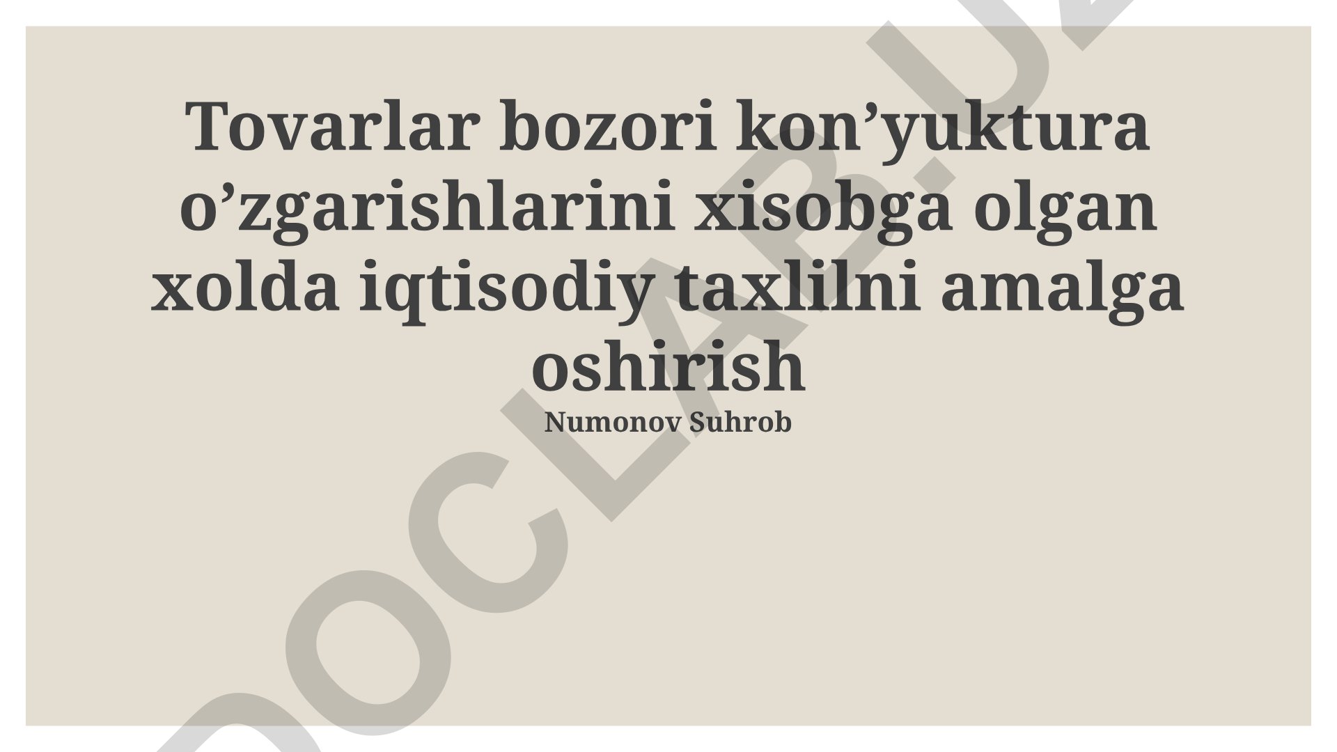 Bozor kon'yunktura o'zgarishlarini hisobga olgan holda iqtisodiy tahlil
