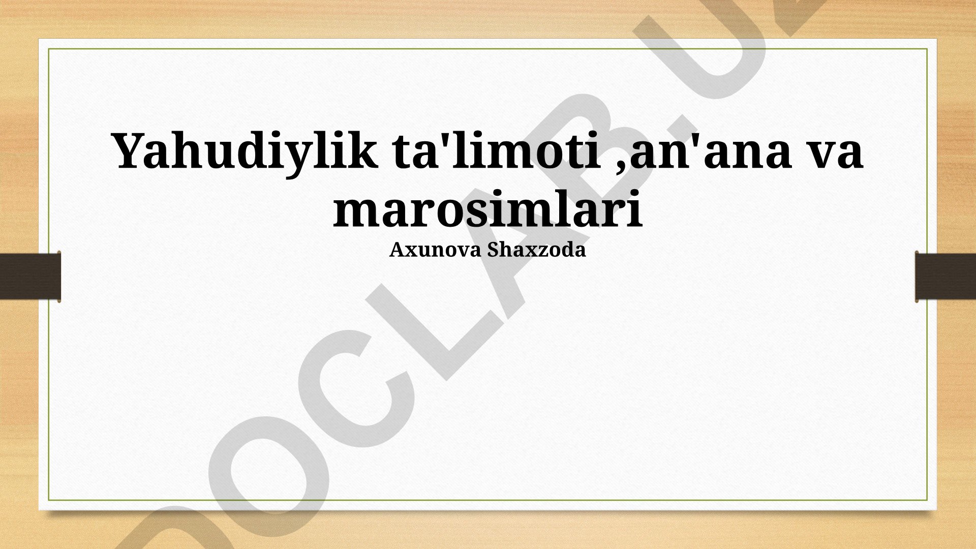 Yahudiylik ta'limoti, an'ana va marosimlari