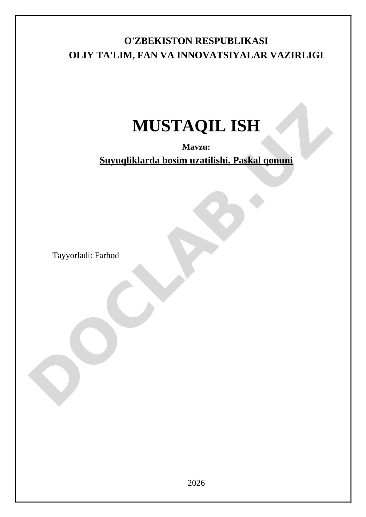 Suyuqliklarda bosim uzatilishi. Paskal qonuni