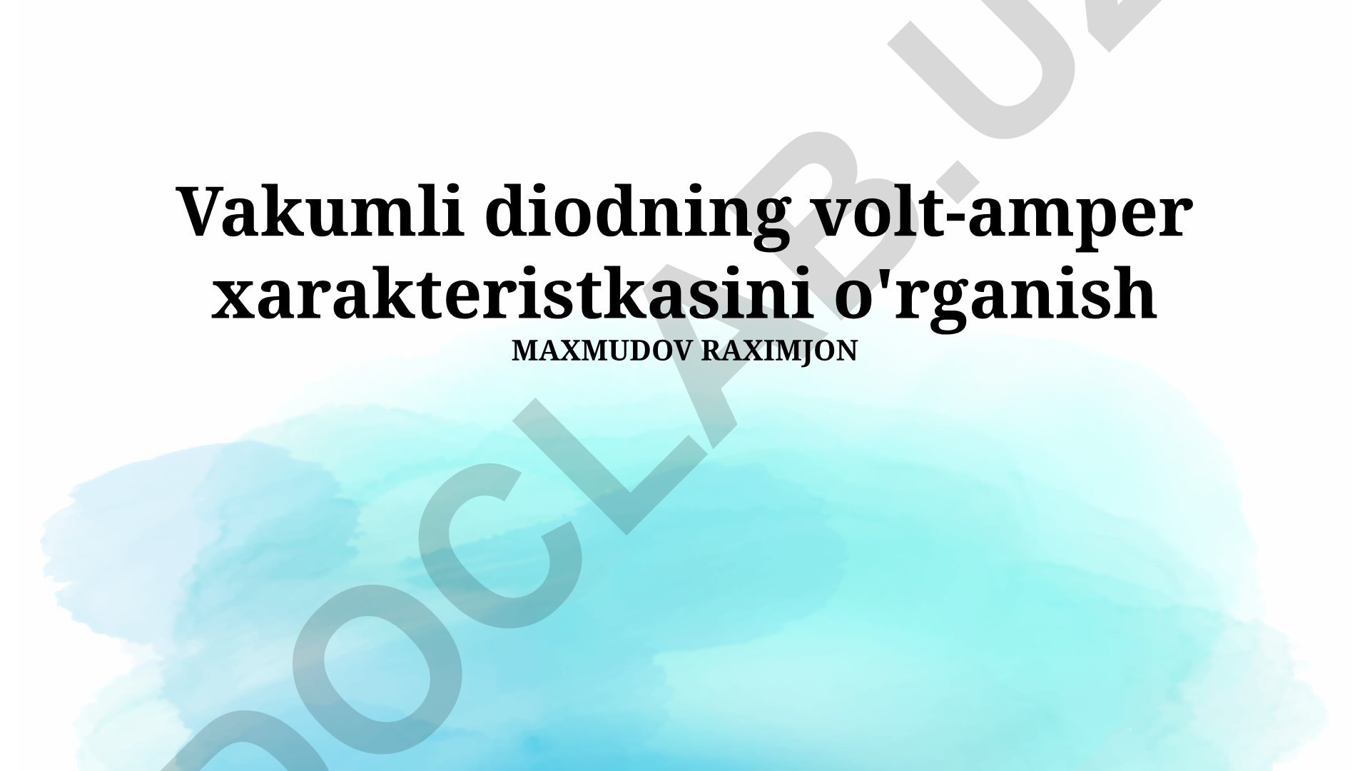 Vakumli diodning volt-amper xarakteristkasini o'rganish
