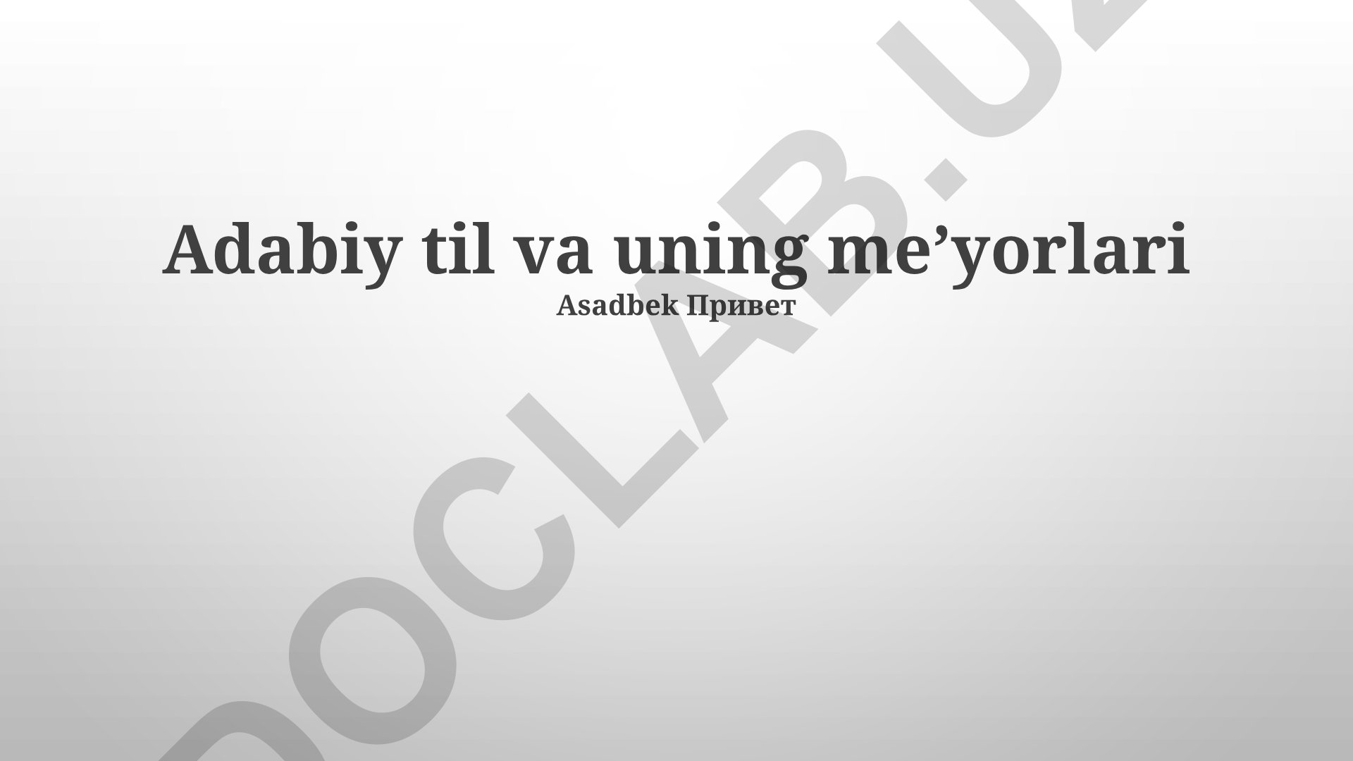 Adabiy til va uning me'yorlari