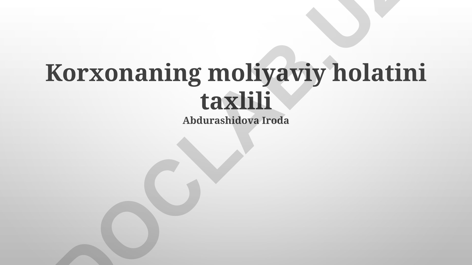 Korxonaning moliyaviy holatini tahlil qilish