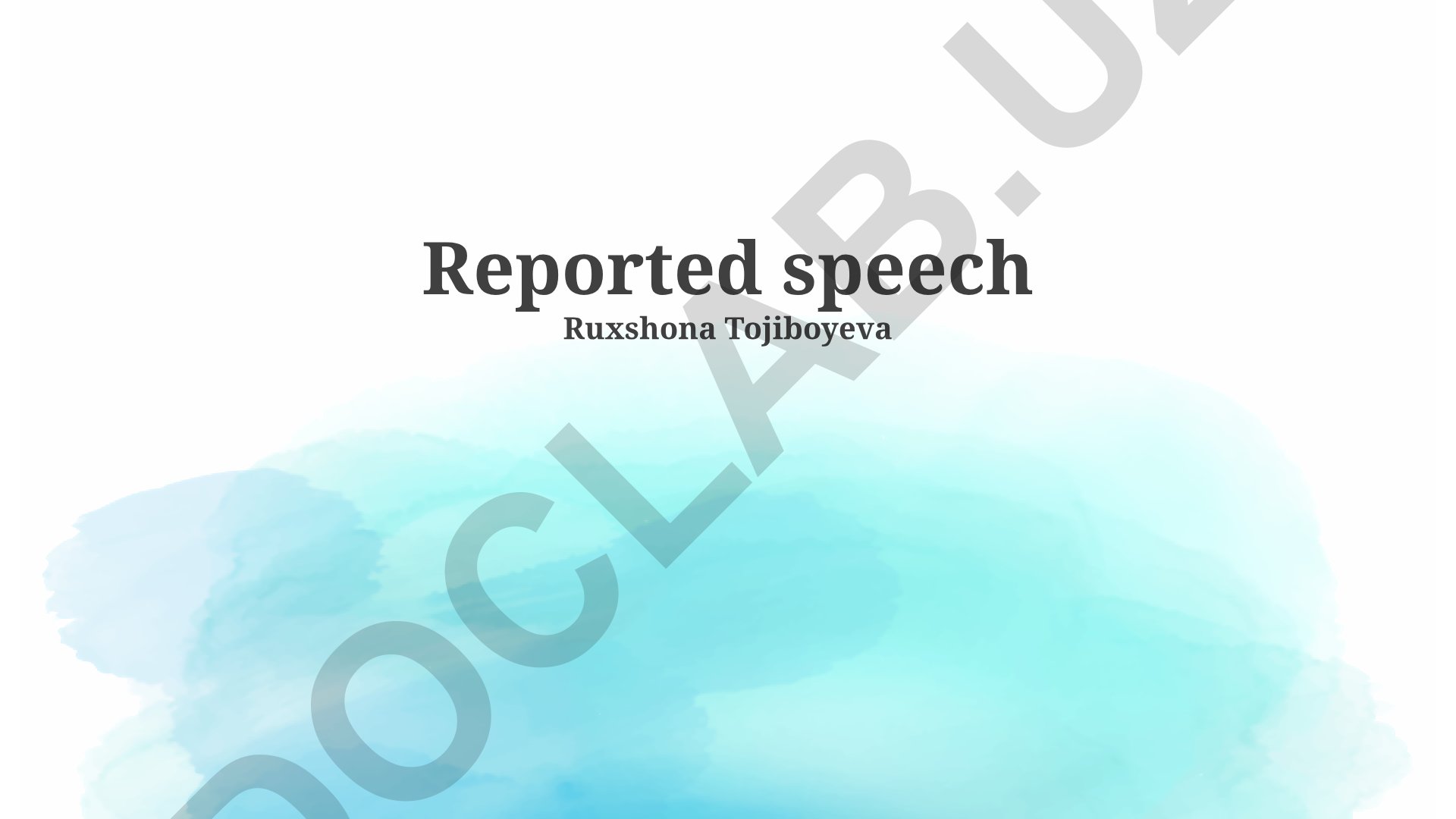Reported speech va uning qoidalari