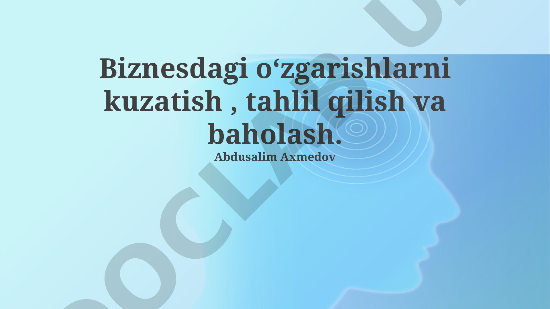 Biznesdagi o‘zgarishlarni kuzatish, tahlil qilish va baholash