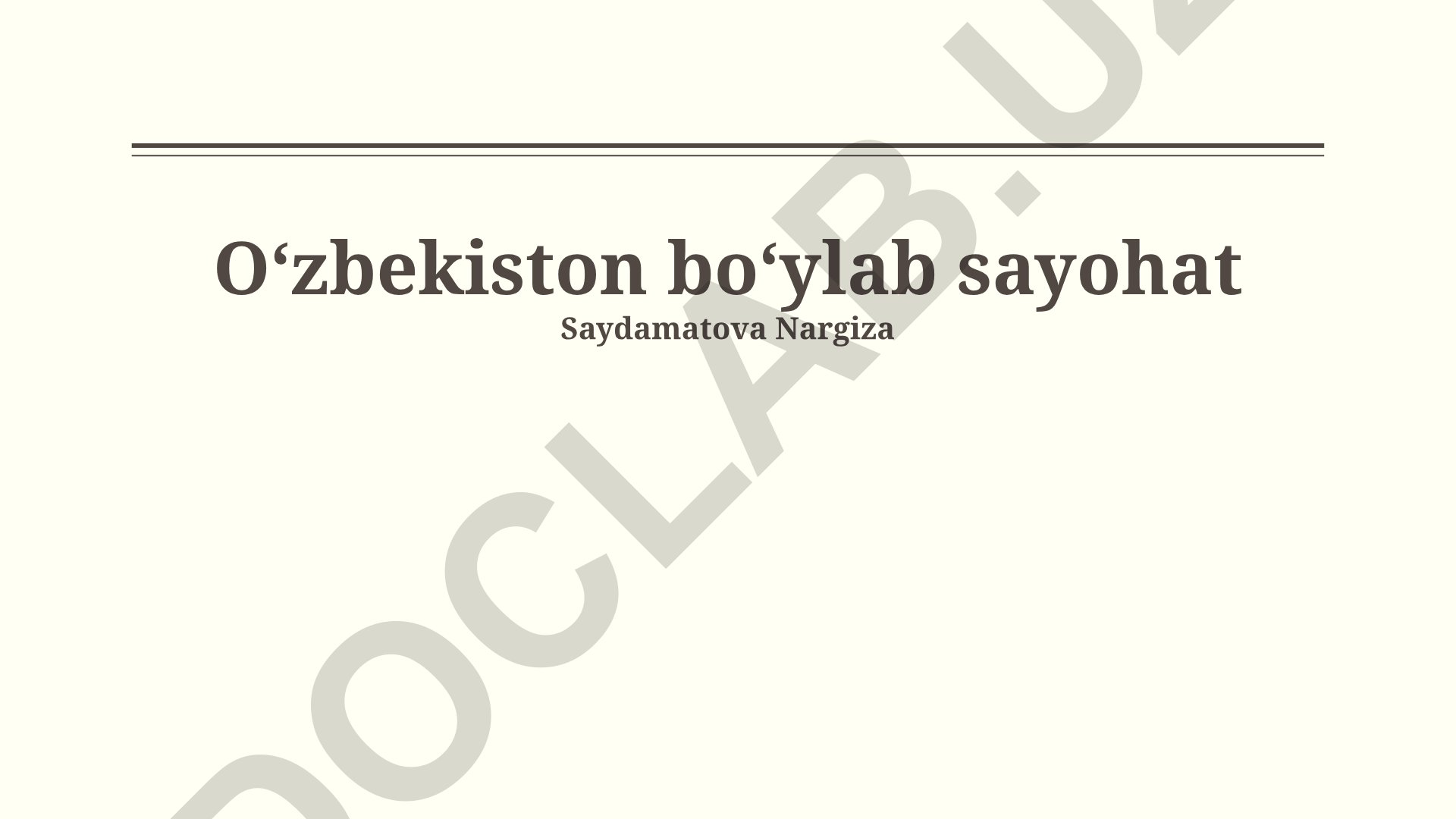 O'zbekiston bo'ylab sayohat
