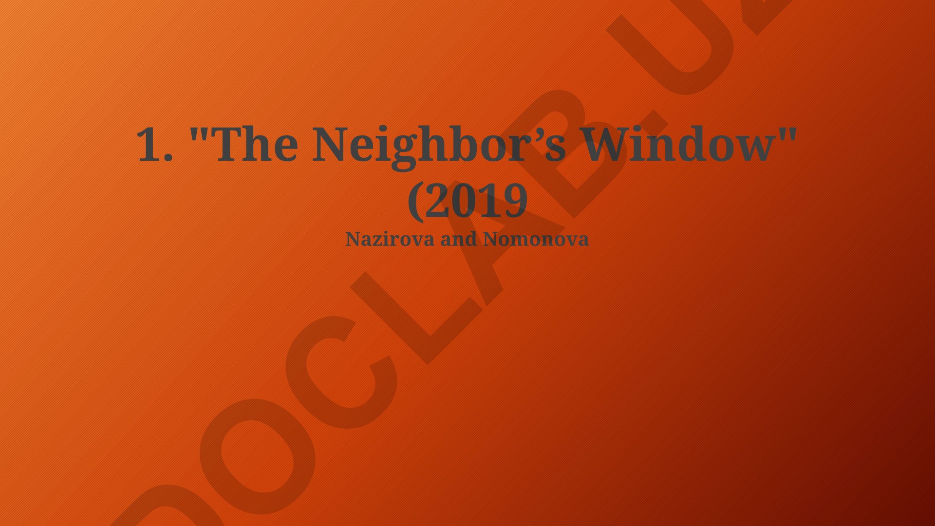 The Neighbor’s Window filmi haqida tahlil va sharh