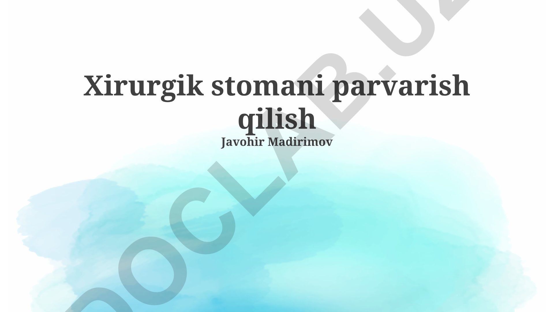 Xirurgik stomani parvarish qilish