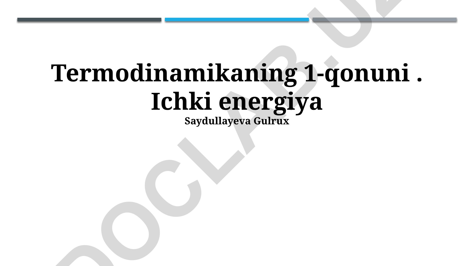 Termodinamikaning birinchi qonuni va ichki energiya