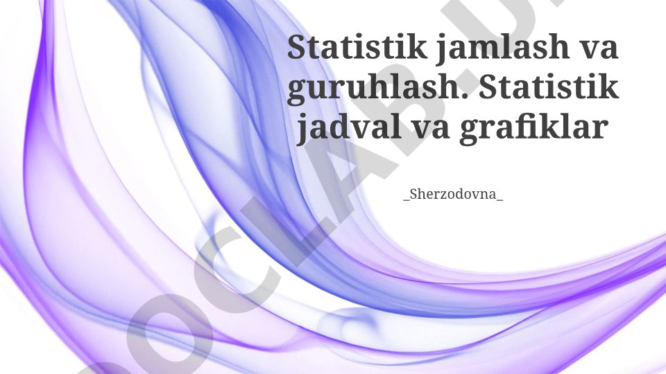 Statistik jamlash, guruhlash va vizualizatsiya