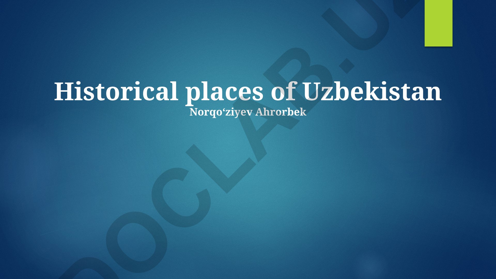 Historical places of Uzbekistan
