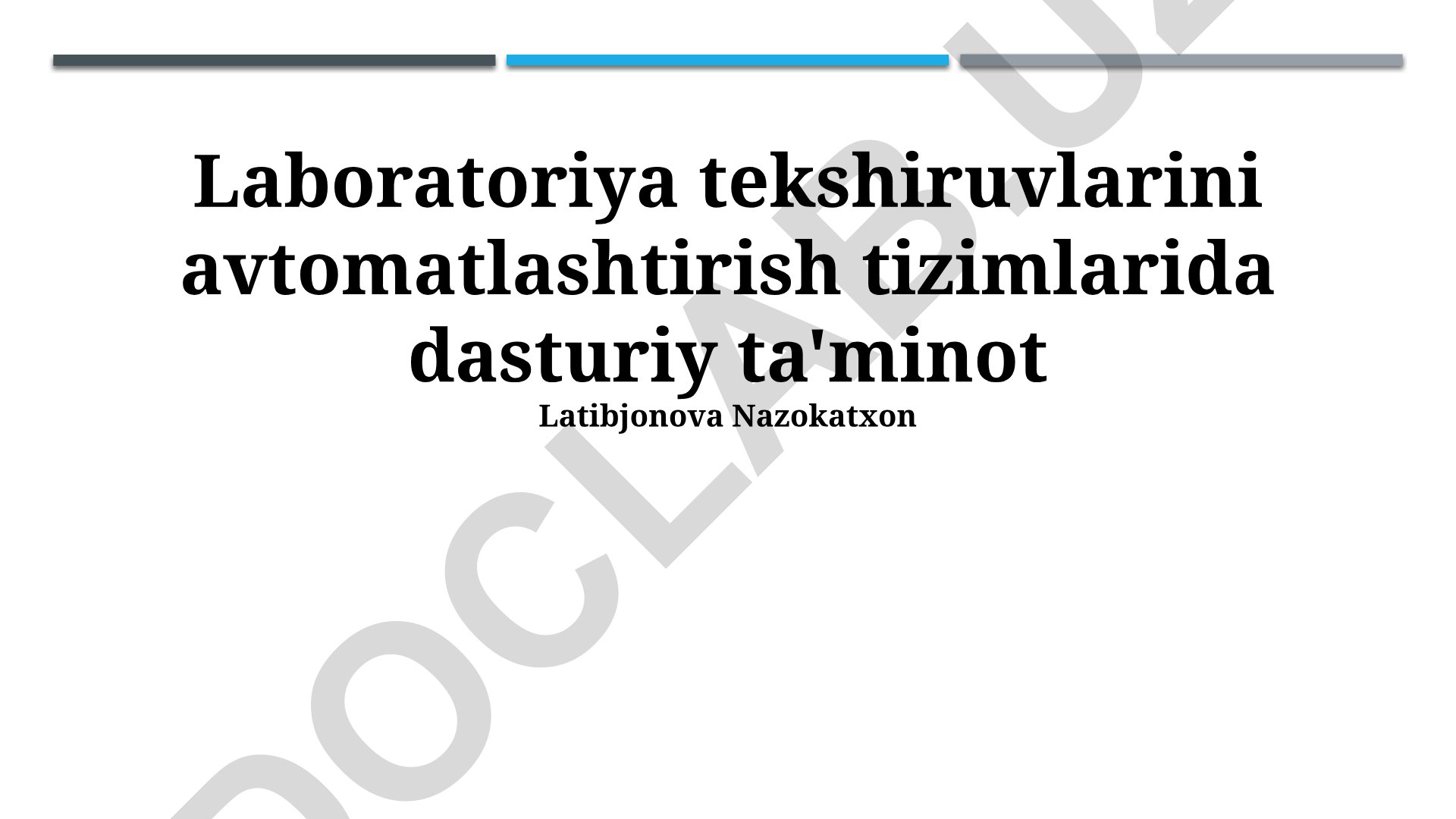 Laboratoriya tekshiruvlarini avtomatlashtirish tizimlarida dasturiy ta'minot