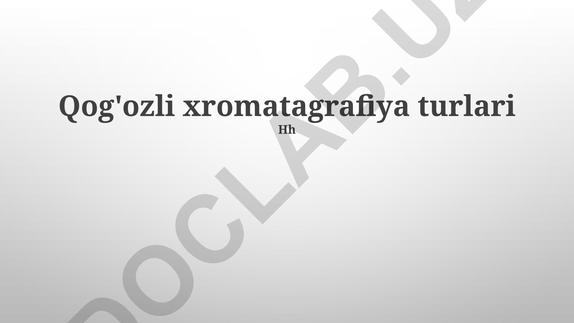 Qog'ozli xromatagrafiya turlari va ilovalari