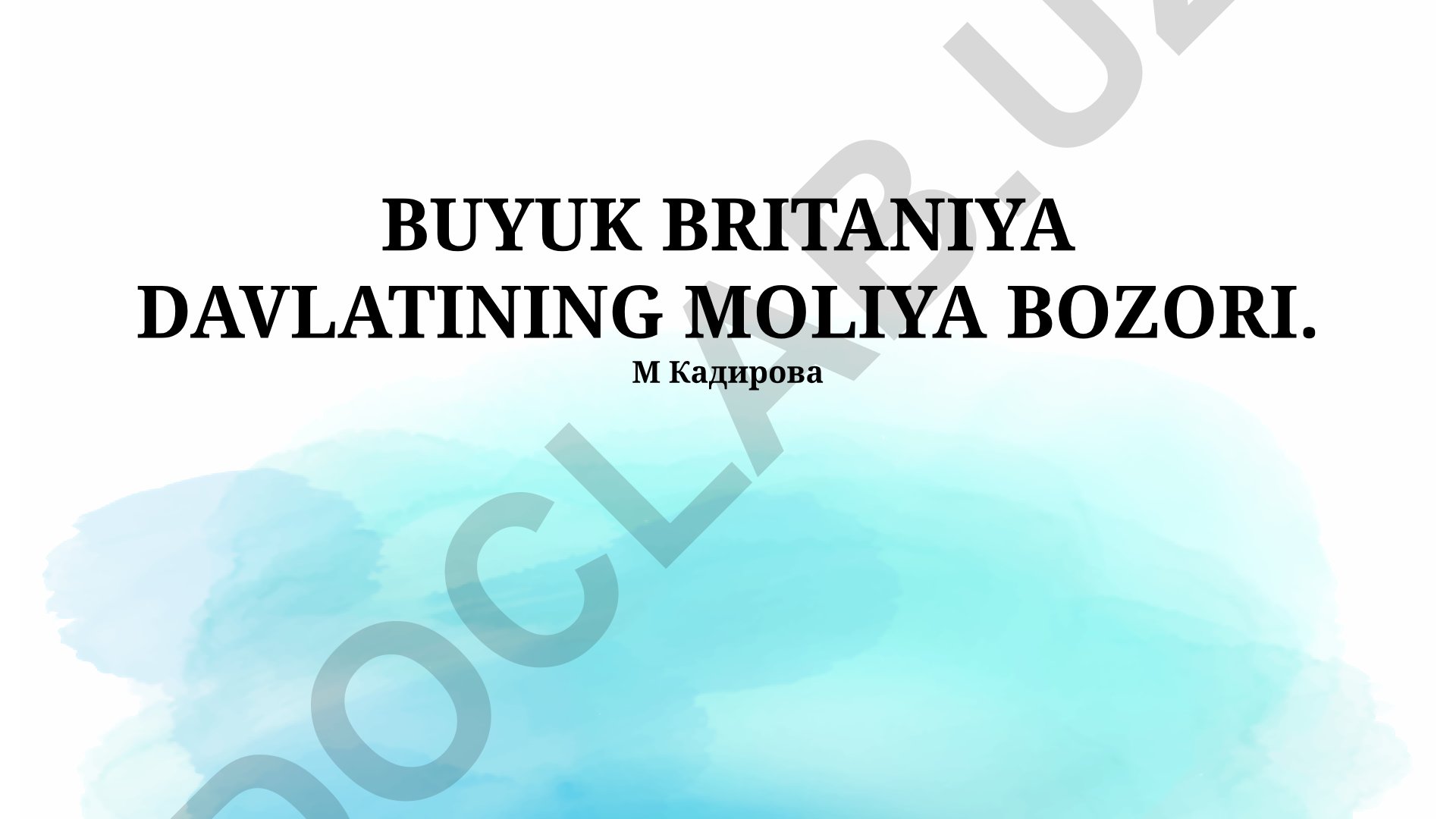 Buyuk Britaniya davlatining moliya bozori