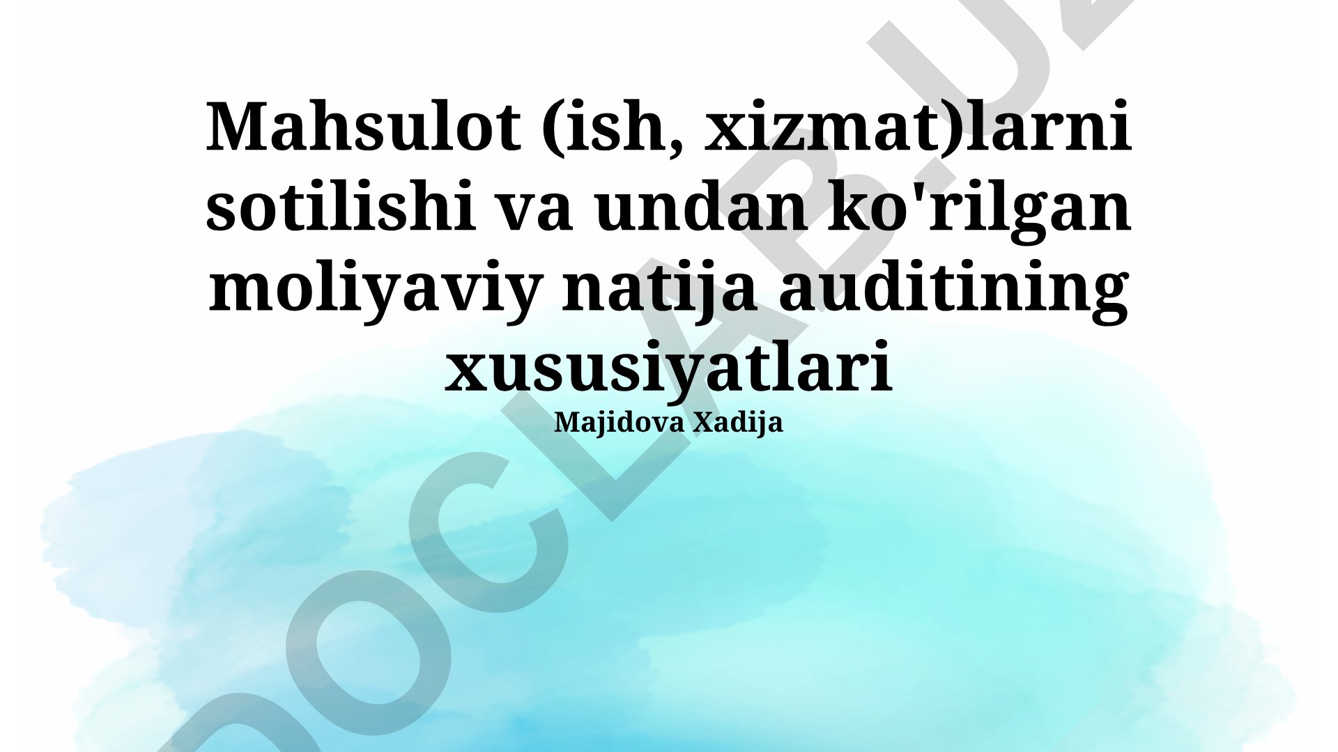 Mahsulot savdosi va moliyaviy natija auditining xususiyatlari