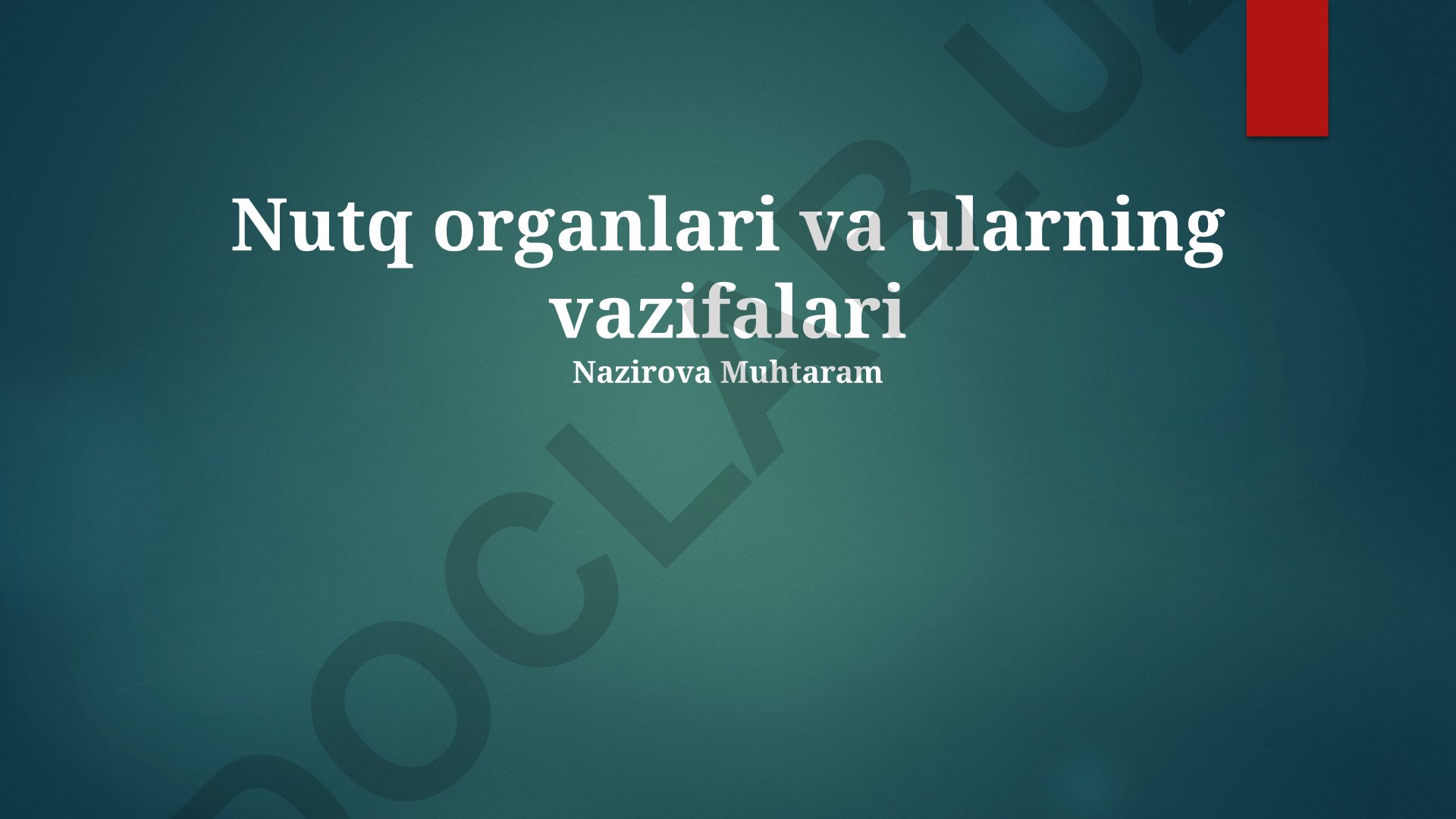 Nutq organlari va ularning vazifalari